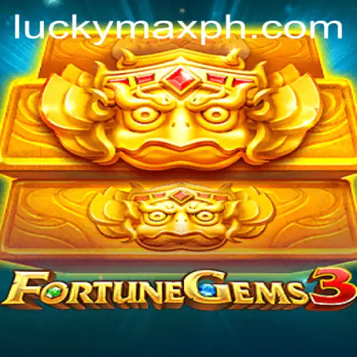 Discover the Excitement of FortuneGems3 with LuckyMax.ph
