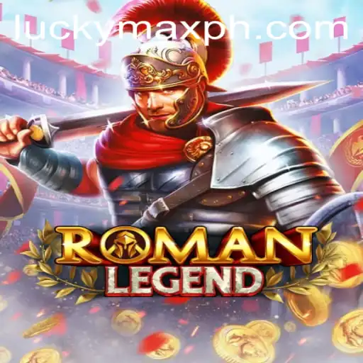 Exploring the World of RomanLegend: A Rich Gaming Experience on Luckymax.ph